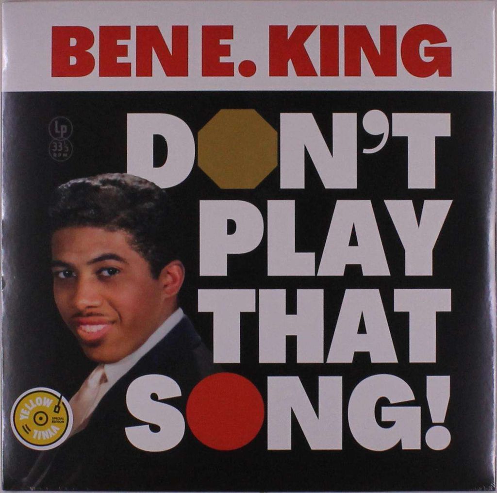 Ben E. King: Don't Play That Song (Yellow Vinyl)