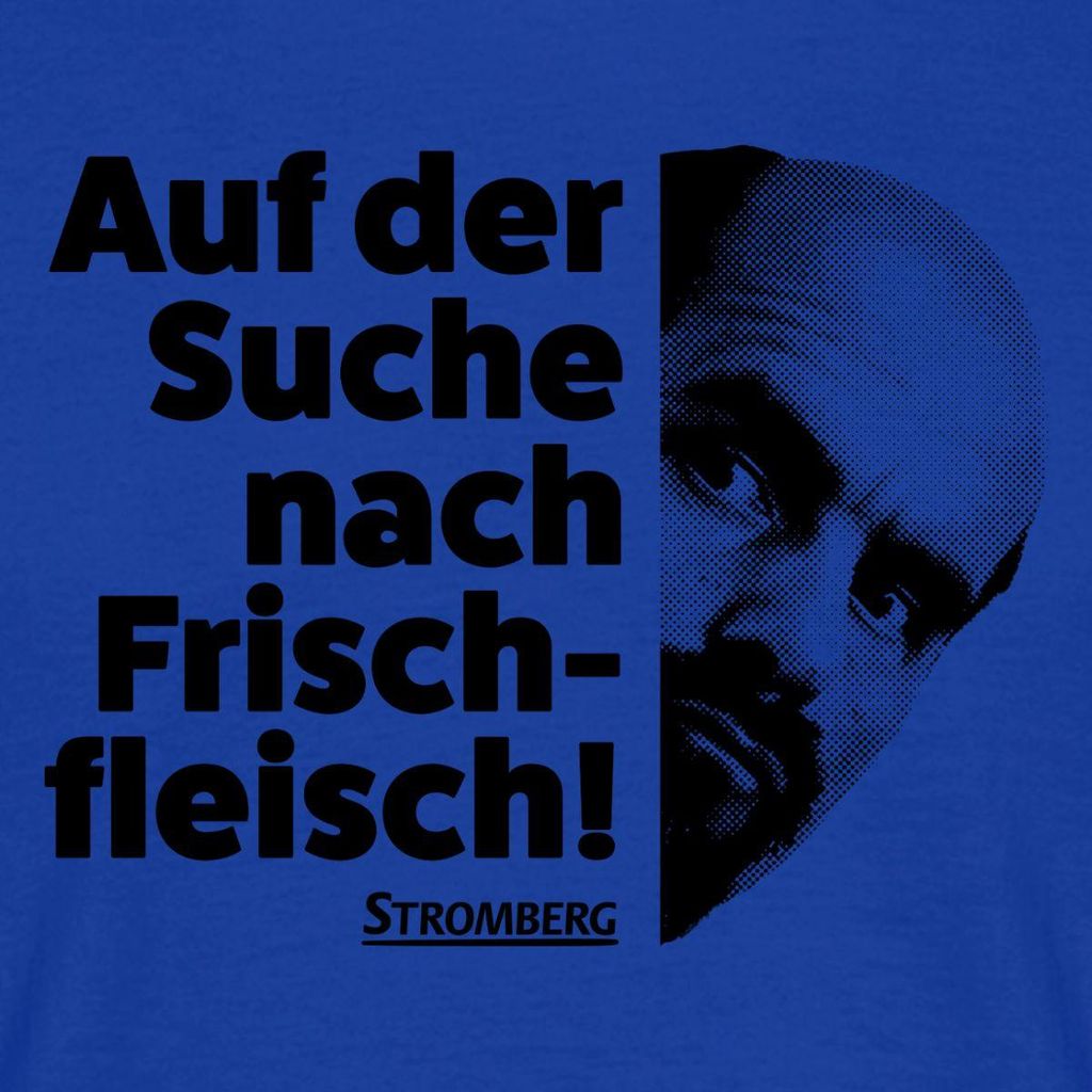 Spreadshirt Stromberg Spruch Auf Der Suche Nach Frischfleisch Männer T-Shirt, M, Dunkelblau