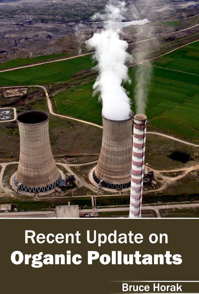 Recent Update on Organic Pollutants