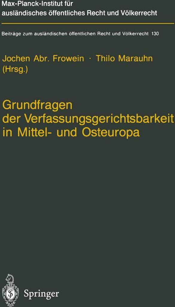 Grundfragen der Verfassungsgerichtsbarkeit in Mittel- und Osteuropa