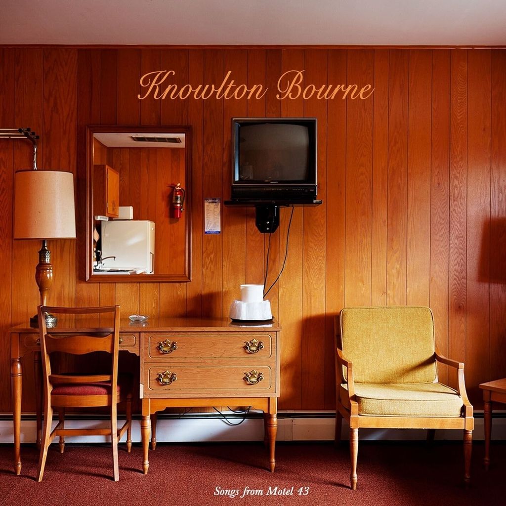 Bourne,Knowlton-Songs From Motel 43