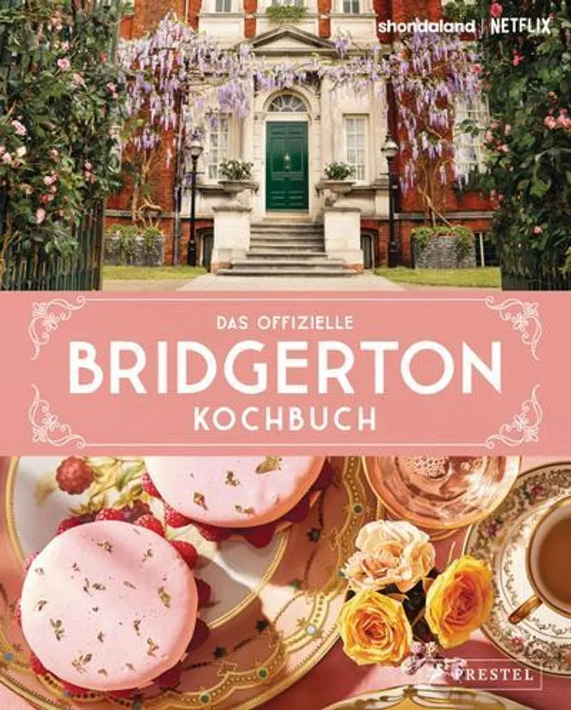 Livre de recettes Bridgerton officiel les secrets culinaires de la série