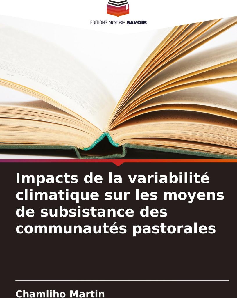 Impacts de la variabilité climatique sur les moyens de subsistance des communautés pastorales
