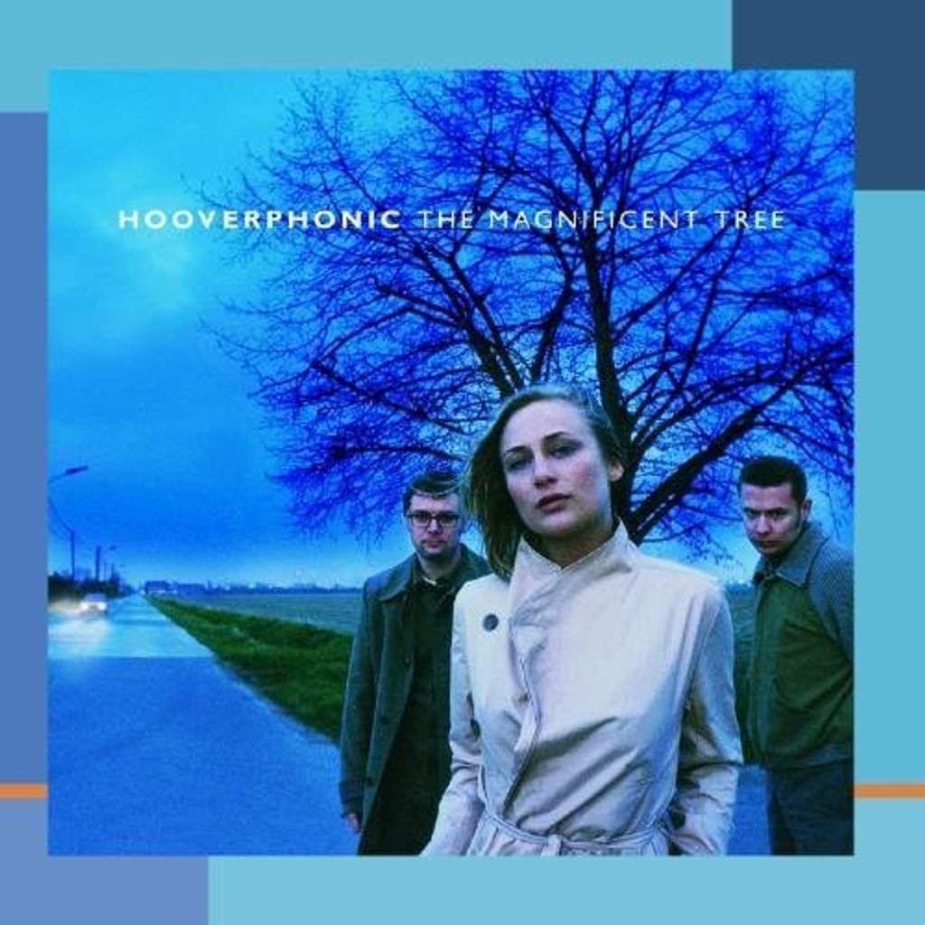 Hooverphonic - Magnificent Tree
