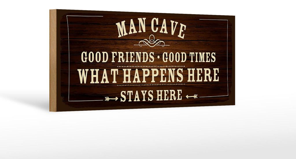 Holzschild Spruch 27x10cm Man Cave Männer Höhle good times