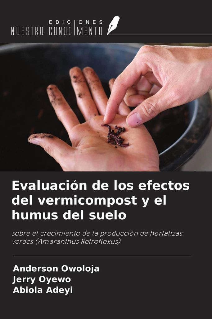 Evaluación de los efectos del vermicompost y el humus del suelo