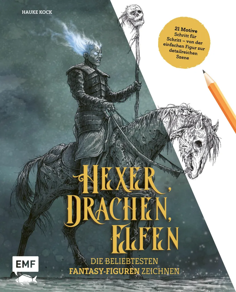 Réussir ses Dessins de Fantasy : Solution pour Dragons Elfes Sorciers