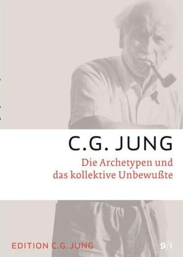Les Archétypes et l'Inconscient Collectif de C.G. Jung - Édition Reliée
