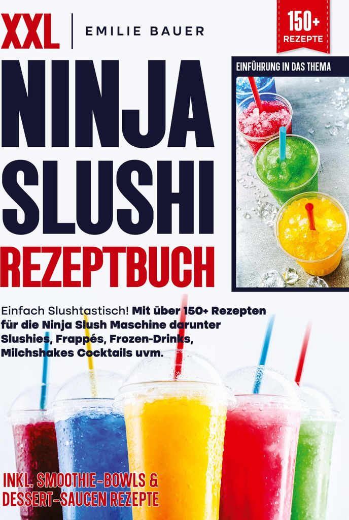 XXL Ninja Slushi Rezeptbuch