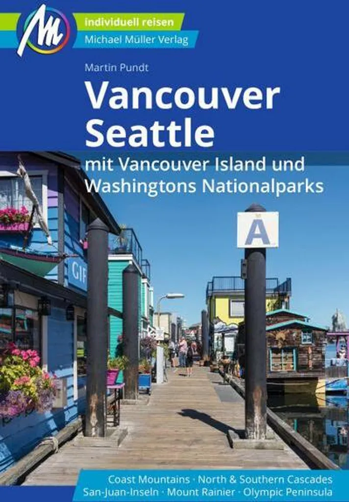 Guide de voyage Vancouver et Seattle pour un road trip sur la côte