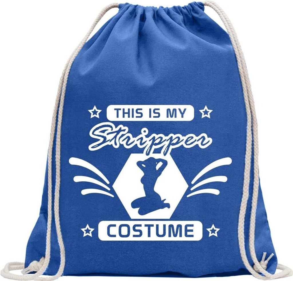 Kiwistar - Turnbeutel - royal - This is My Stripper Costume - Fun Rucksack Sport Beutel Gymsack Baumwolle mit Ziehgurt