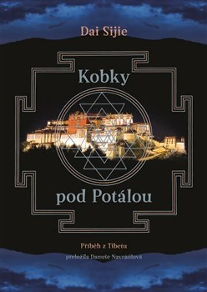 Livre Tibet Kobky pod Potálou Sijie Dai : évasion littéraire et spirituelle