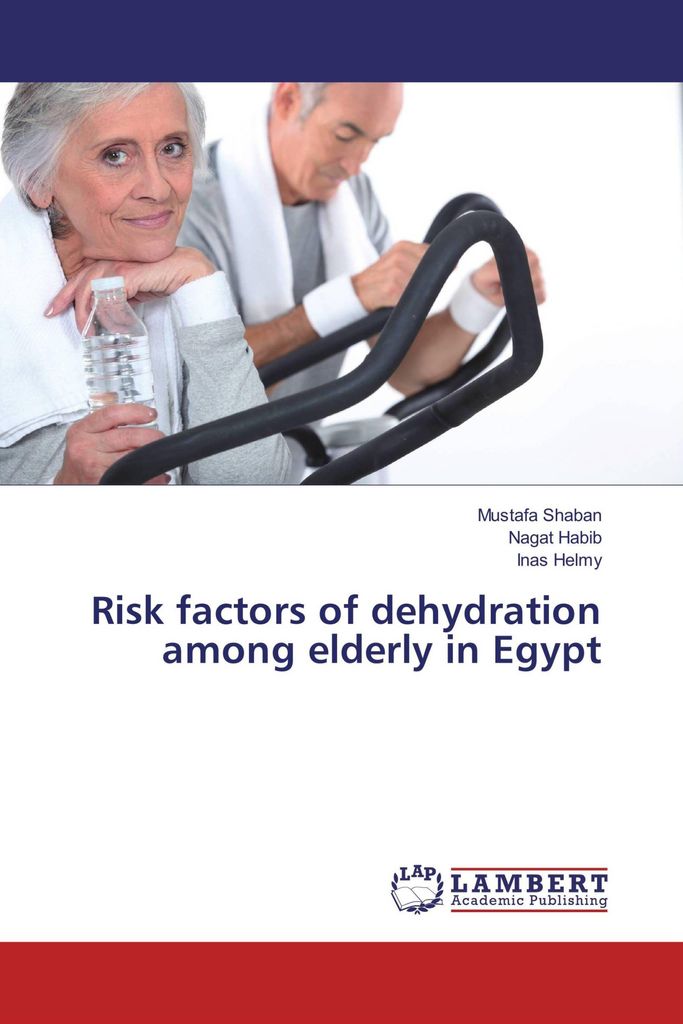 Risk factors of dehydration among elderly in Egypt