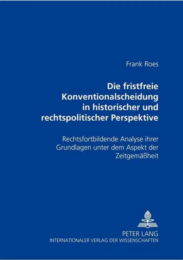 Droit divorce fristfreie Konventionalscheidung : perspective historique