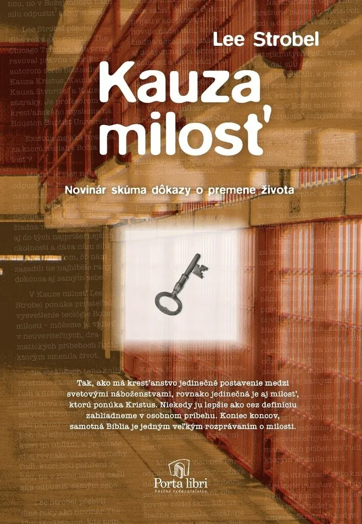 Kauza milosť Lee Strobel : comment le pardon guérit vos blessures