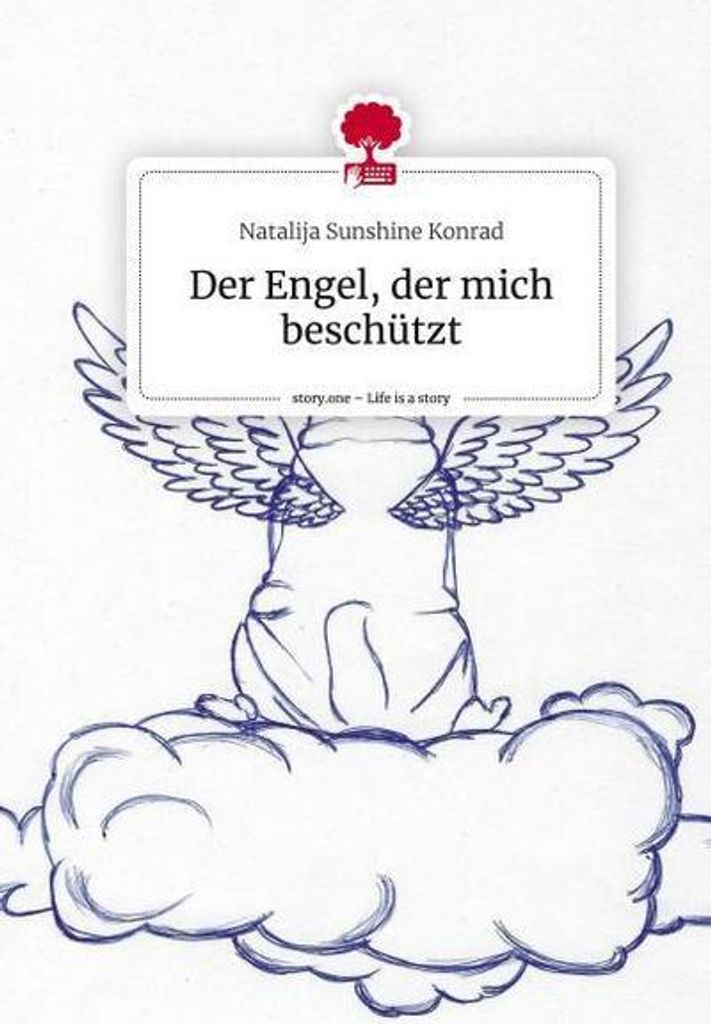 Der Engel, der mich beschützt. Life is a Story - story.one