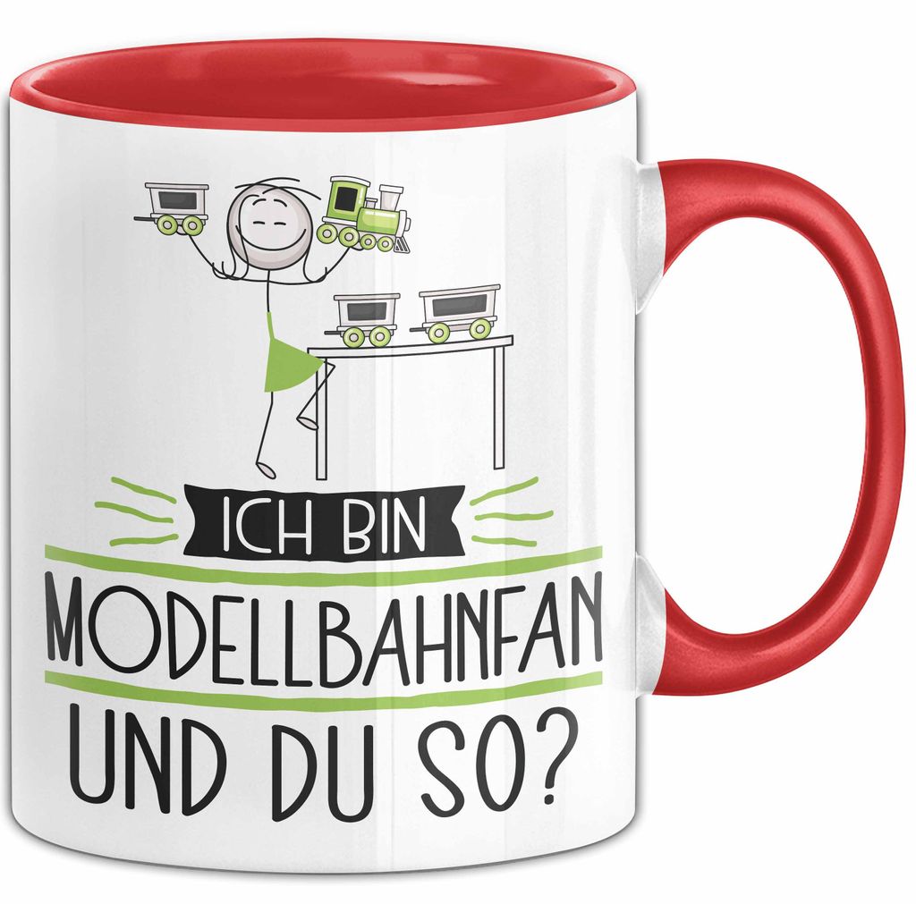 Modellbahnfan Tasse Geschenk Ich Bin Modellbahnfan Und Du So Geschenkidee Lustiger Spruch Becher (Rot)