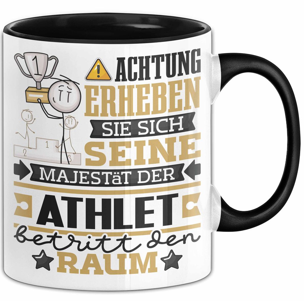 Athlet Geschenk Tasse Lustiger Spruch Erheben Sie Sich Der Athlet Betritt den Raum (Schwarz)