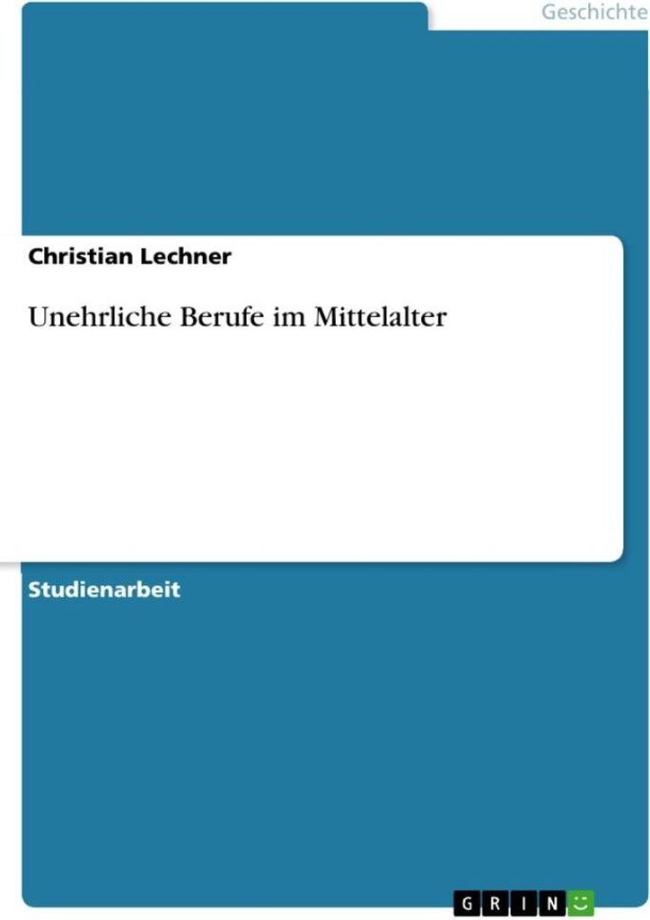 Unehrliche Berufe im Mittelalter