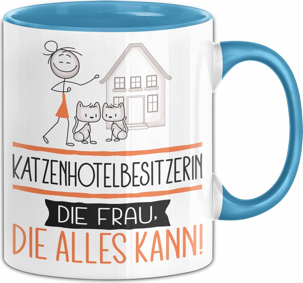 Katzenhotelbesitzerin Geschenk Tasse Becher Die Frau Die Allen Kann Geschenkidee für eine Katzenhotelbesitzerin Lustig (Blau)