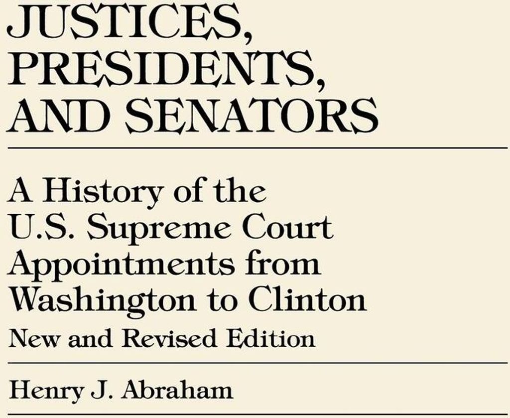 Justices, Presidents, and Senators