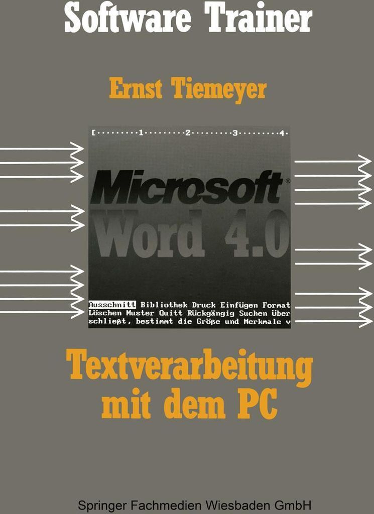 Textverarbeitung mit Microsoft Word 4.0 auf dem PC