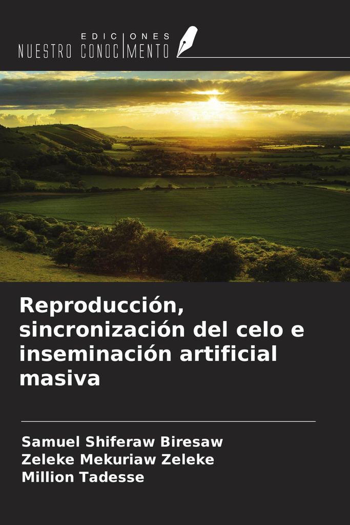 Reproducción, sincronización del celo e inseminación artificial masiva