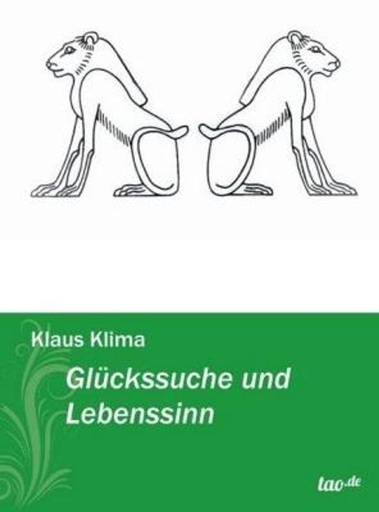 Glückssuche und Lebenssinn