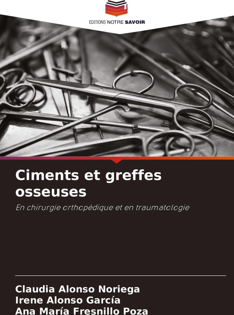 Ciments et greffes osseuses