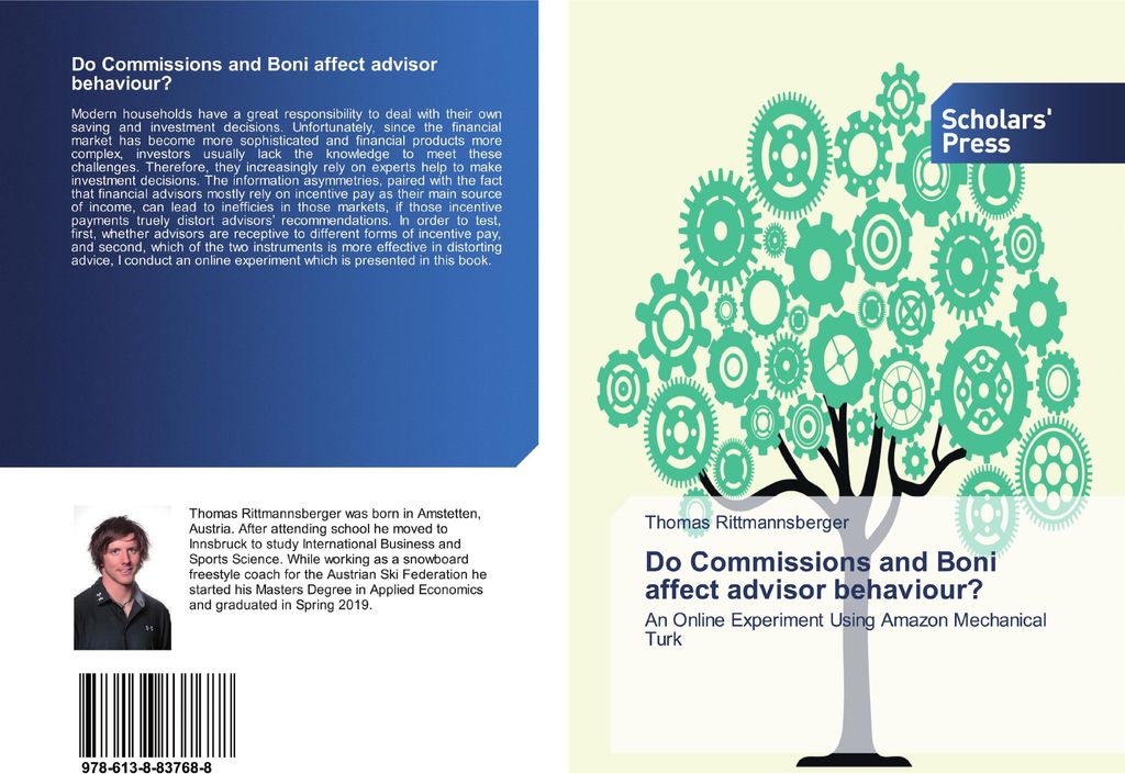 Do Commissions and Boni affect advisor behaviour?
