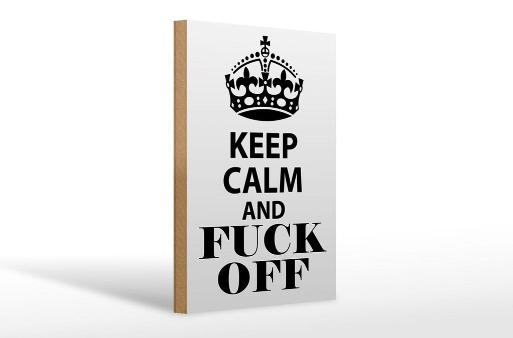 Holzschild Spruch 20x30cm Keep Calm and fuck off
