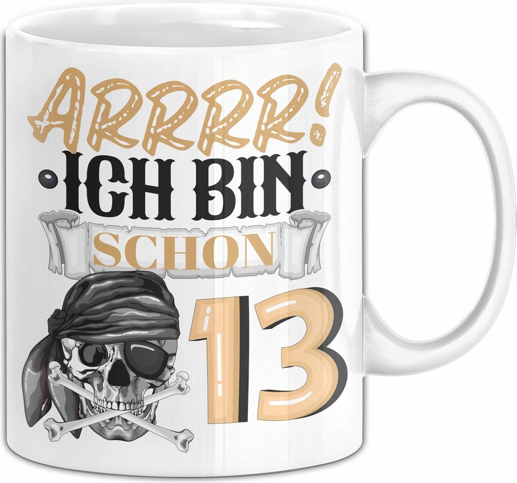 13. Geburtstag Geschenk Tasse Becher Jungs Pirat Arrrr Ich Bin Schon 13 Teenager (Weiß)