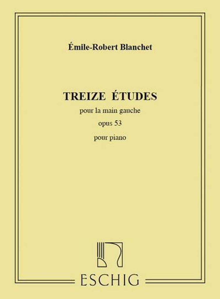 13 Etudes Op.53 Pour La Main Gaucheseule Pour Piano