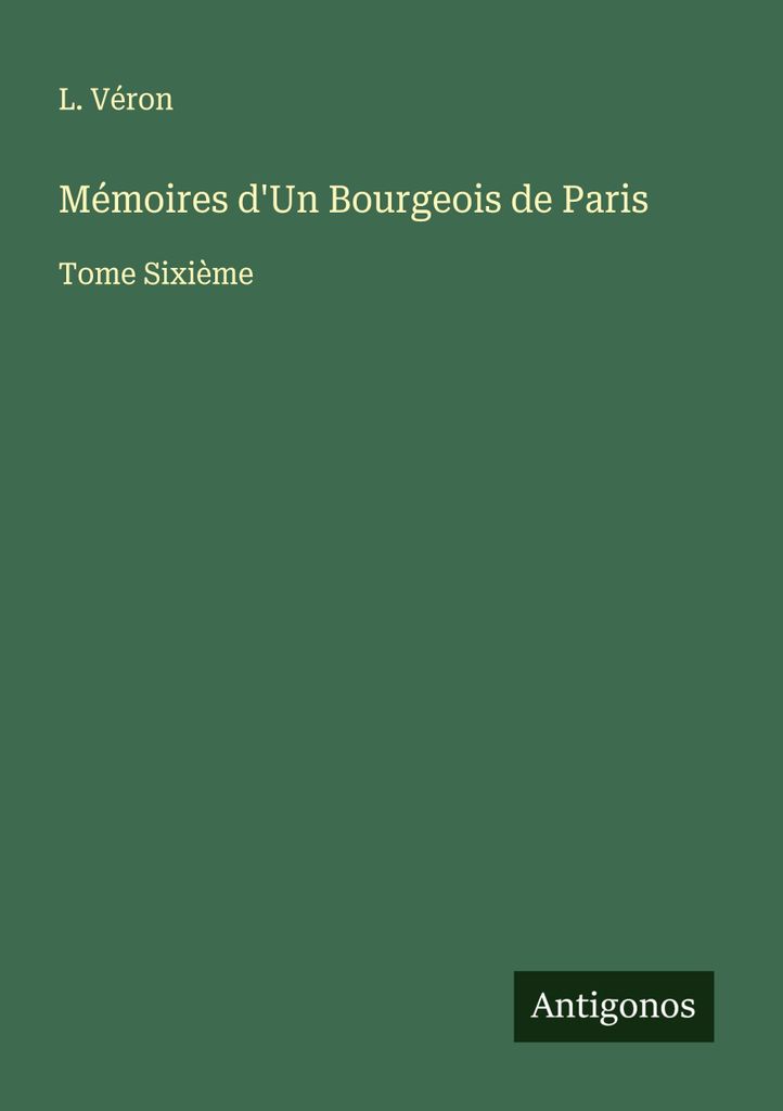 Mémoires d'Un Bourgeois de Paris