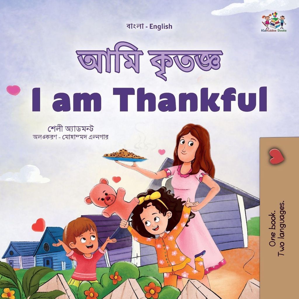 Ich bin dankbar (Bengali Englisch Zweisprachiges Kinderbuch)
