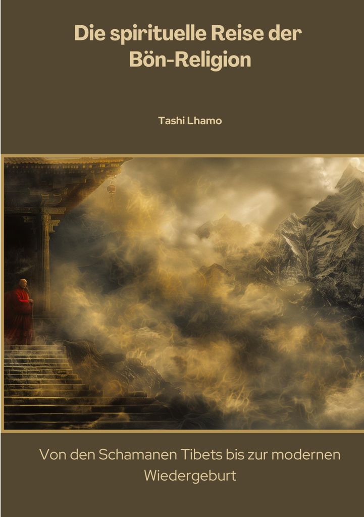 Die spirituelle Reise der Bön-Religion
