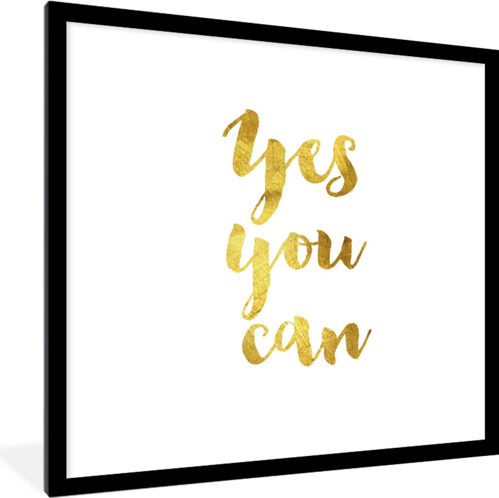 MuchoWow MuchoWow Gerahmtes Poster Sprichwörter - 'Yes you can' - Zitate 40x40 cm - Poster mit zchwarzem Bilderrahmen - Poster - Plakat im Rahmen
