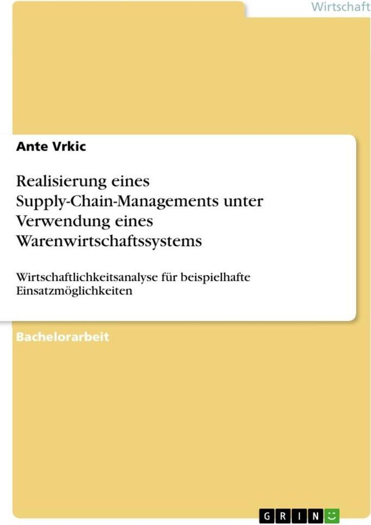 Realisierung eines Supply-Chain-Managements unter Verwendung eines Warenwirtschaftssystems