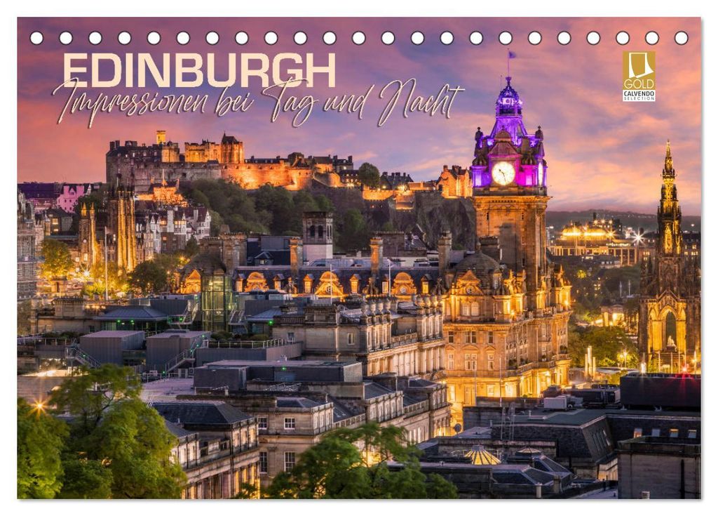 EDINBURGH Impressionen bei Tag und Nacht (Tischkalender 2027 DIN A5 quer), CALVENDO Monatskalender