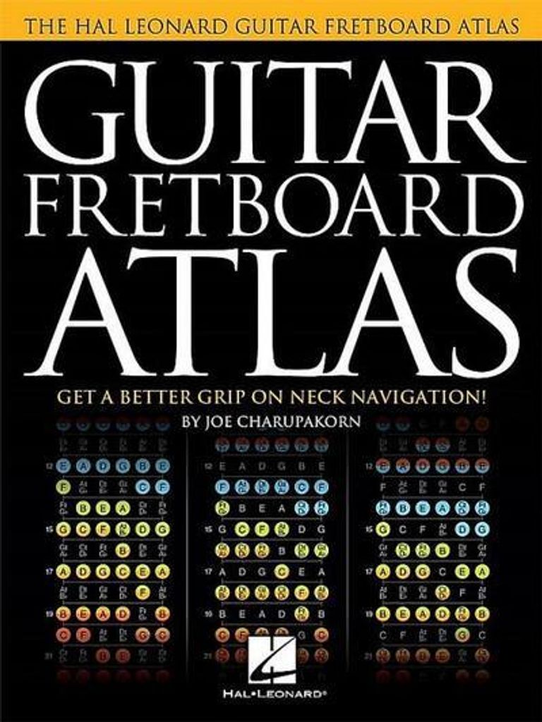 Charupakorn, J: Guitar Fretboard Atlas