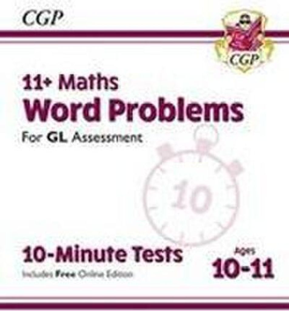 11+ GL 10-Minute Tests: Maths Word Problems - Ages 10-11 Book 1 (with Online Edition)
