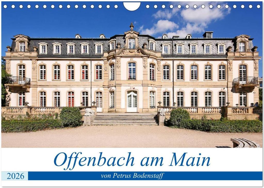 Offenbach am Main von Petrus Bodenstaff (Wandkalender 2026 DIN A4 quer), CALVENDO Monatskalender