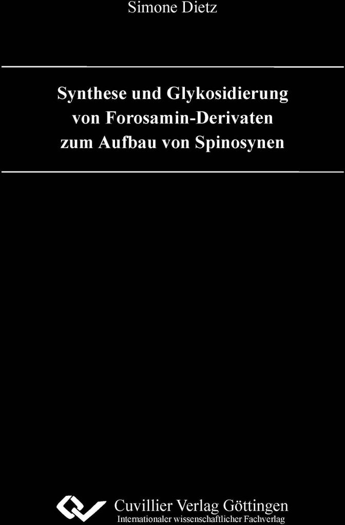 Synthese und Glykosidierung von Forosamin-Derivaten zum Aufbau von Spinosynen