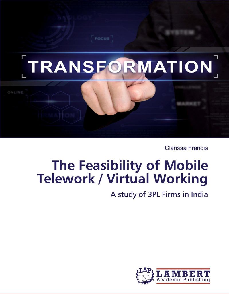 The Feasibility of Mobile Telework / Virtual Working