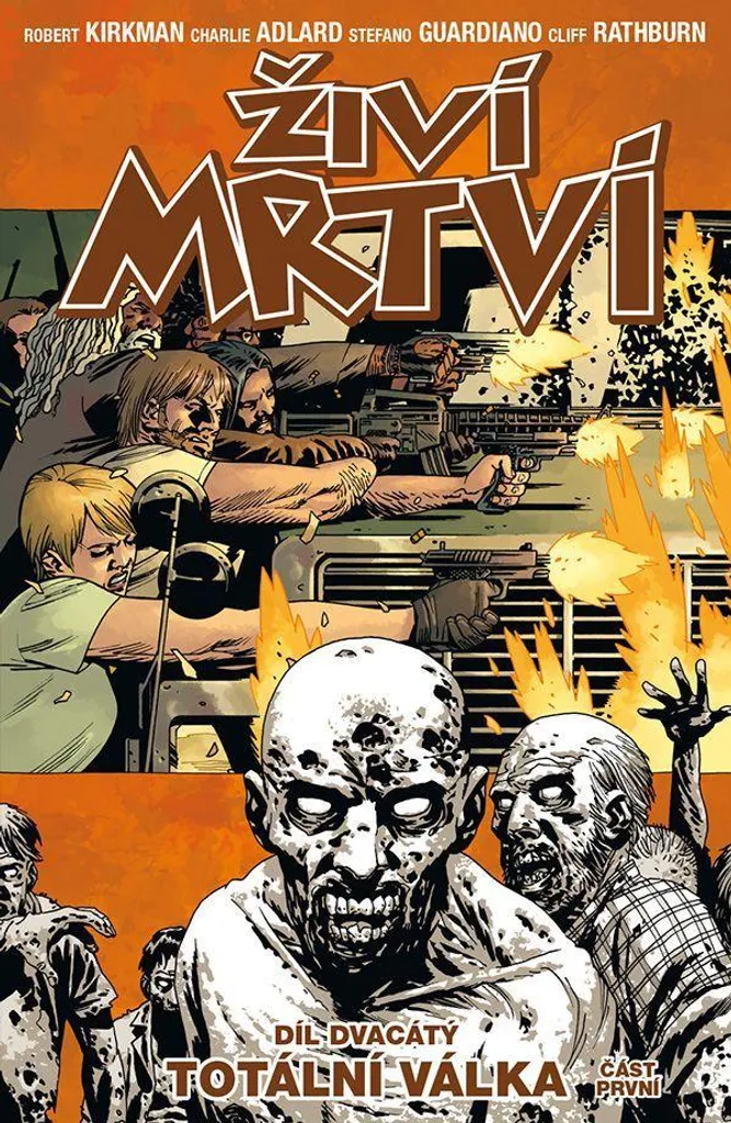 BD Walking Dead Volume 20 - Roman Graphique Totale Guerre par Kirkman