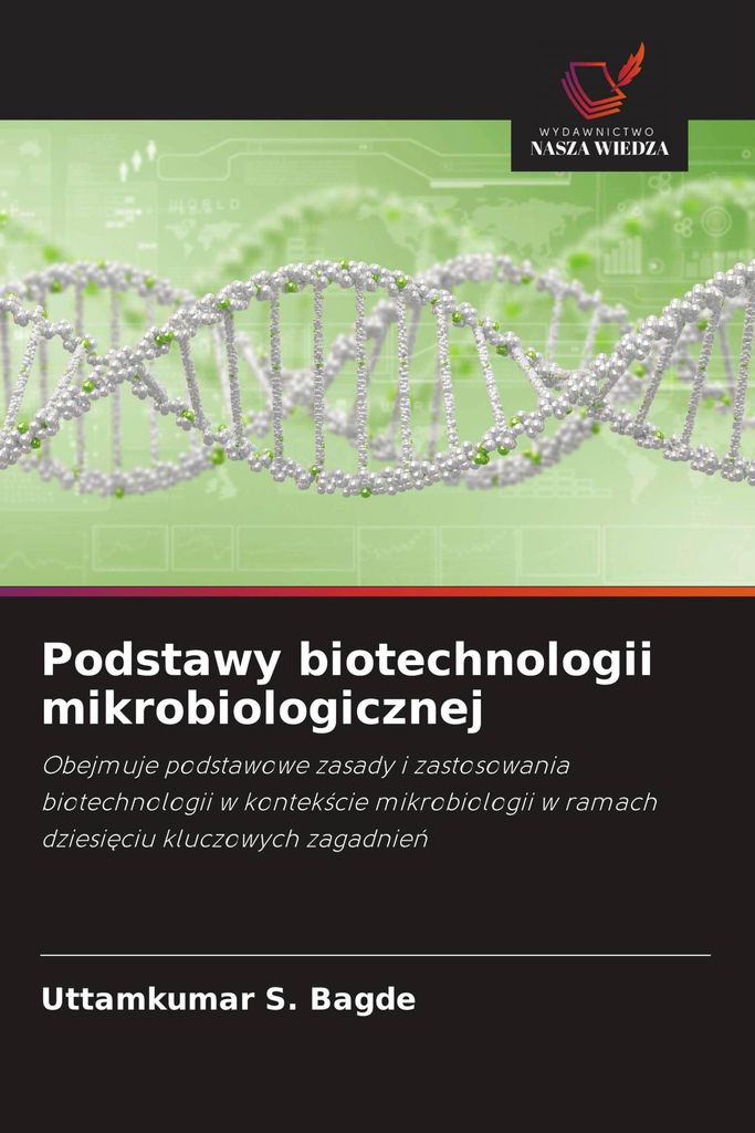 Podstawy biotechnologii mikrobiologicznej