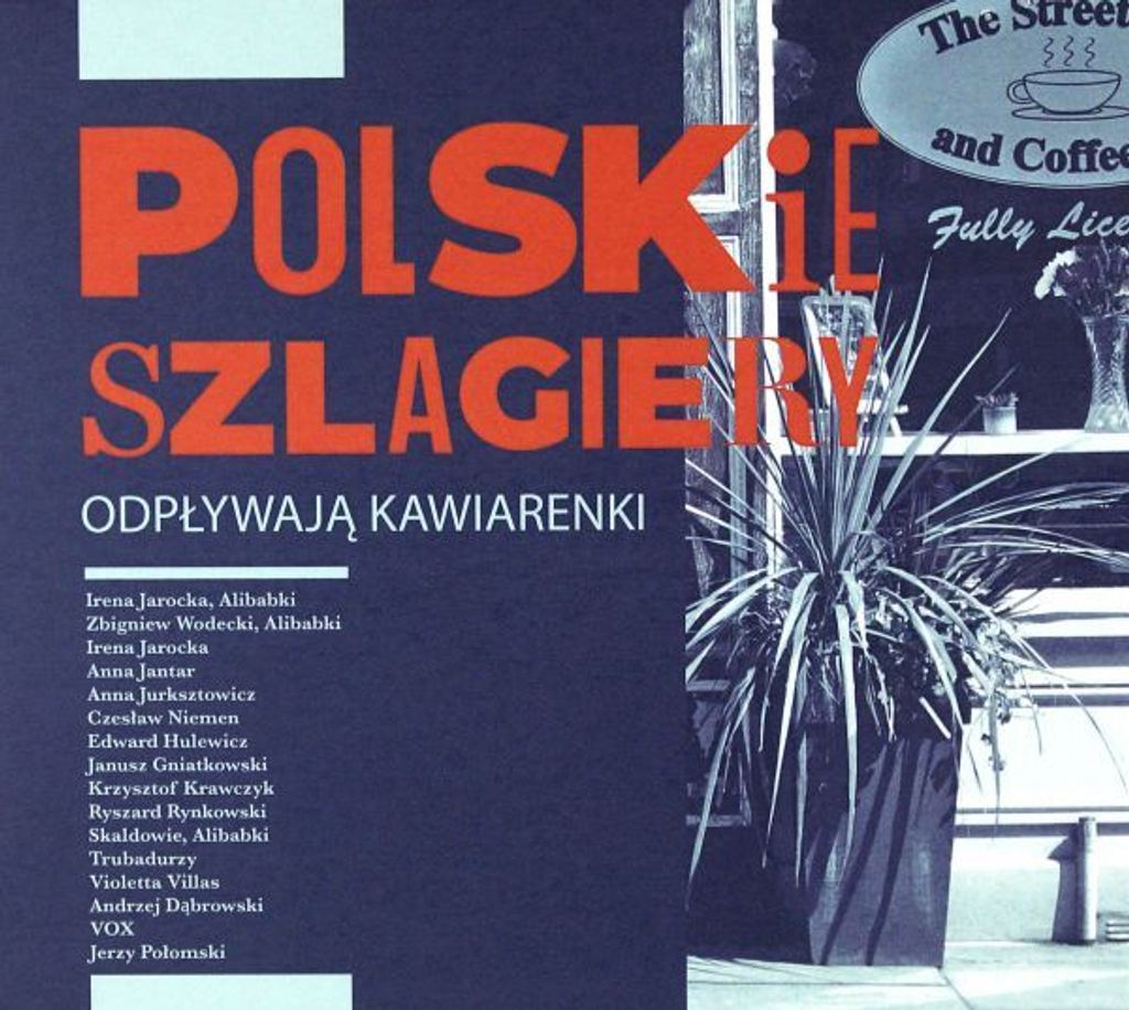 Polskie szlagiery: Odpływają kawiarenki
