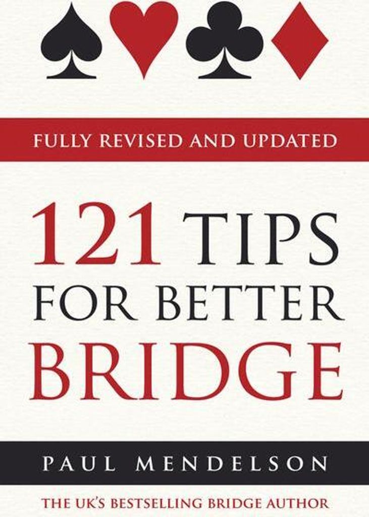 121 Tips for Better Bridge