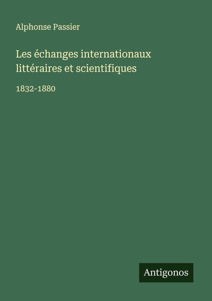 Les échanges internationaux littéraires et scientifiques