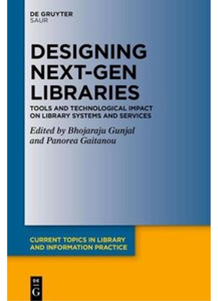 Designing Next-Gen Libraries
